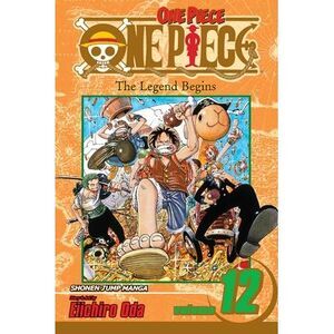 One Piece, Vol. 12 -- Eiichiro Oda